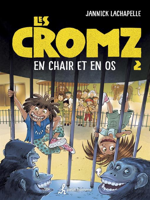 Title details for Les Cromz--Tome 2 by Jannick Lachapelle - Wait list